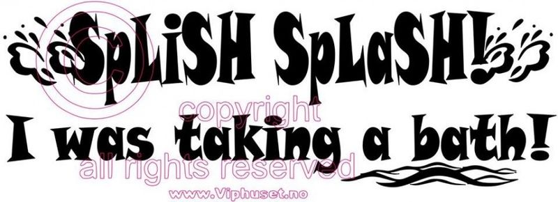 Splish Splash