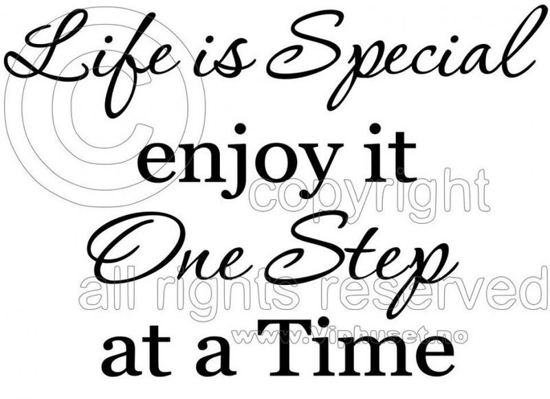 Life is special 